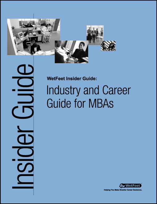 Title details for Industry and Career Guide for MBAs by WetFeet, Inc. - Available